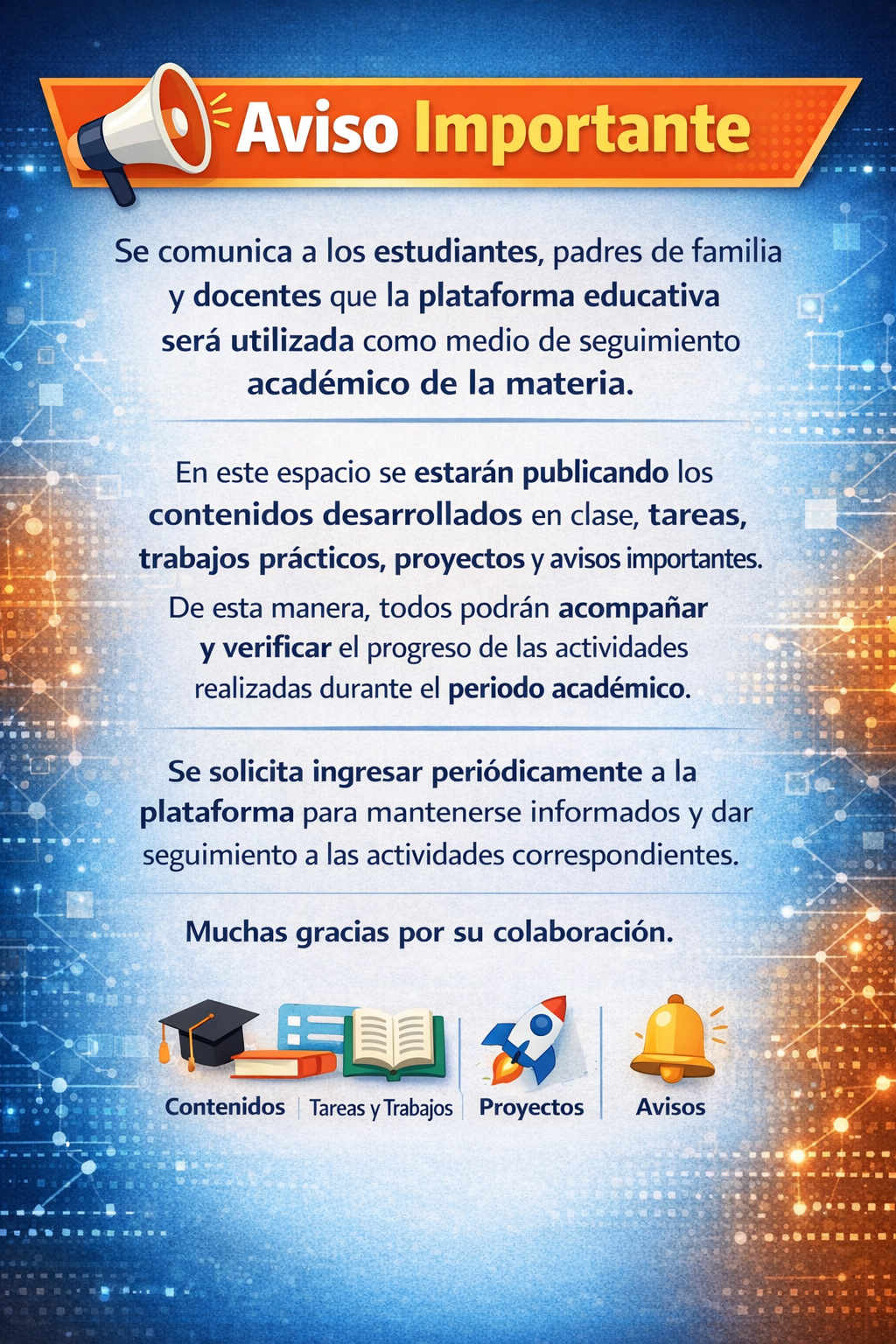 Es un aviso para el inicio de las actividades.